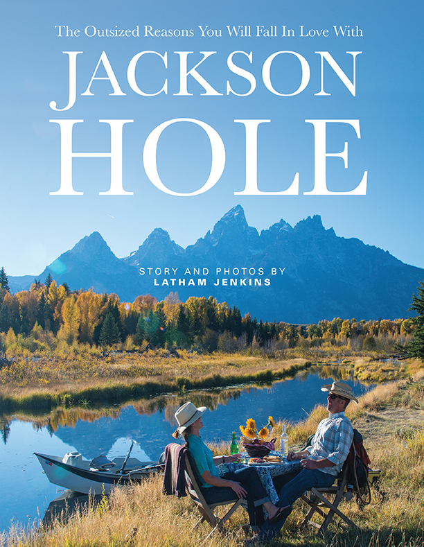 The Jackson Hole Way