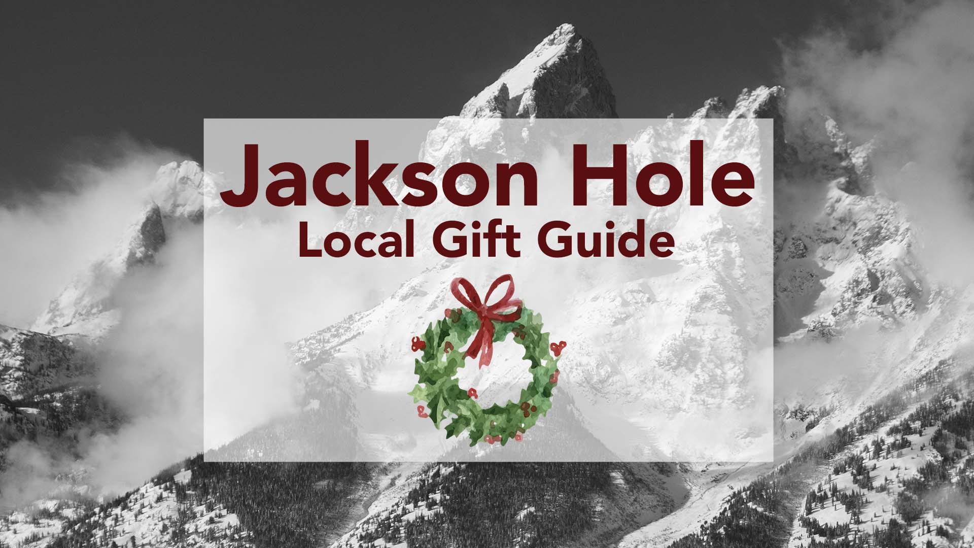 Jackson Hole Local Maker's Guide Guide - 2018