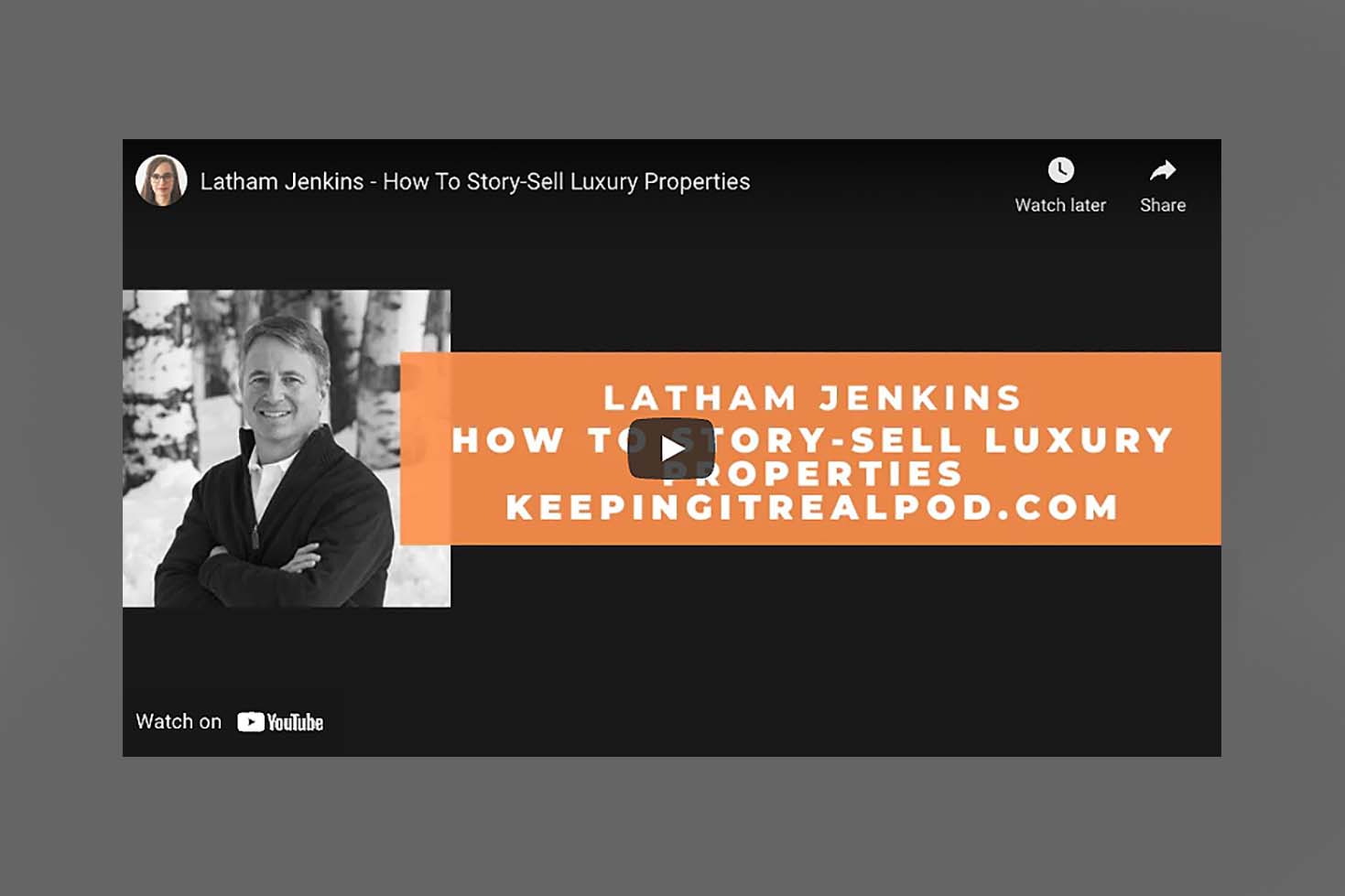 keeping-it-real-podcast-latham-jenkins-realtor-jackson-hole