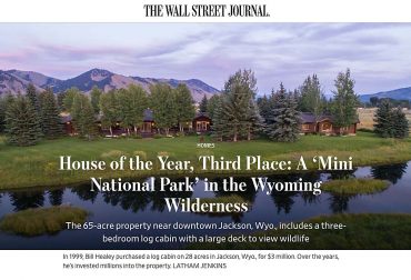 The Wall Street Journal House of the Year in Jackson Hole, Wyoming